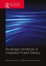 Routledge Handbook of Integrated Project Delivery