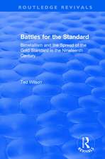 Battles for the Standard: Bimetallism and the Spread of the Gold Standard in the Nineteenth Century