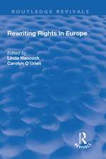 Rewriting Rights in Europe