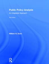 Public Policy Analysis: An Integrated Approach