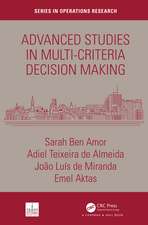 Advanced Studies in Multi-Criteria Decision Making