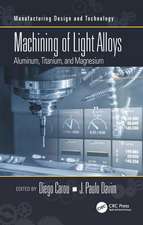 Machining of Light Alloys: Aluminum, Titanium, and Magnesium