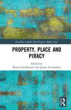 Property, Place and Piracy