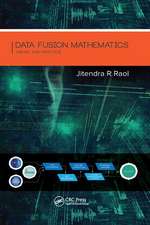 Data Fusion Mathematics: Theory and Practice