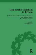 Democratic Socialism in Britain, Vol. 2: Classic Texts in Economic and Political Thought, 1825-1952