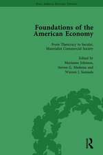 The Foundations of the American Economy Vol 1: The American Colonies from Inception to Independence