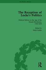 The Reception of Locke's Politics Vol 4: From the 1690s to the 1830s