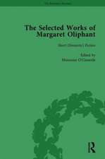 The Selected Works of Margaret Oliphant, Part III Volume 11: Short (Domestic) Fiction