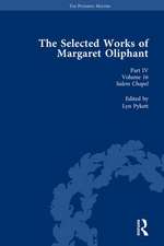 The Selected Works of Margaret Oliphant, Part IV Volume 16: Salem Chapel