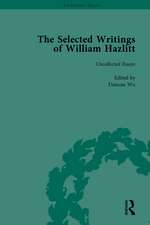 The Selected Writings of William Hazlitt Vol 9