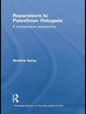 Reparations to Palestinian Refugees: A Comparative Perspective