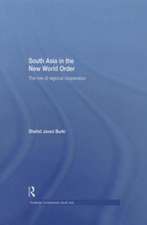 South Asia in the New World Order: The Role of Regional Cooperation