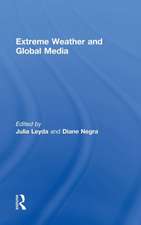 Extreme Weather and Global Media