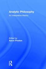 Analytic Philosophy: An Interpretive History