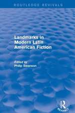 Landmarks in Modern Latin American Fiction (Routledge Revivals): A Critical Realist Approach