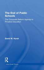 The End of Public Schools: The Corporate Reform Agenda to Privatize Education