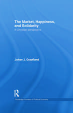 The Market, Happiness, and Solidarity: A Christian perspective