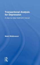 Transactional Analysis for Depression: A step-by-step treatment manual