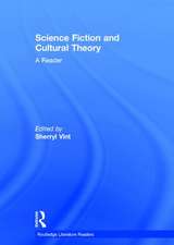 Science Fiction and Cultural Theory: A Reader