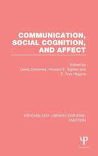 Communication, Social Cognition, and Affect (PLE: Emotion)