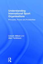 Understanding International Sport Organisations: Principles, power and possibilities