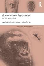 Evolutionary Psychiatry: A new beginning