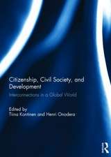 Citizenship, Civil Society and Development: Interconnections in a Global World