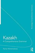 Kazakh: A Comprehensive Grammar