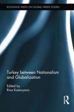 Turkey between Nationalism and Globalization