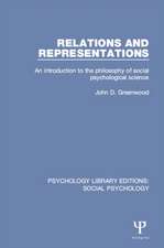 Relations and Representations: An Introduction to the Philosophy of Social Psychological Science