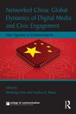 Networked China: Global Dynamics of Digital Media and Civic Engagement: New Agendas in Communication