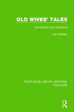 Old Wives' Tales (RLE Folklore): Life-stories from Ibibioland