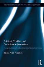 Political Conflict and Exclusion in Jerusalem: The Provision of Education and Social Services