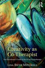 Creativity as Co-Therapist