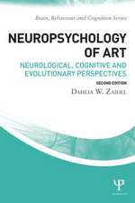 Neuropsychology of Art: Neurological, Cognitive, and Evolutionary Perspectives