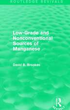 Low-Grade and Nonconventional Sources of Manganese (Routledge Revivals)