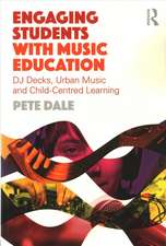 Engaging Students with Music Education: DJ decks, urban music and child-centred learning