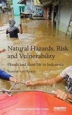 Natural Hazards, Risk and Vulnerability: Floods and slum life in Indonesia