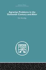 Agrarian Problems in the Sixteenth Century and After