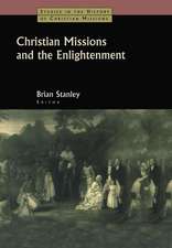 Christian Missions and the Enlightenment