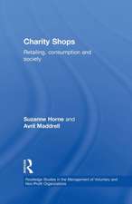 Charity Shops: Retailing, Consumption and Society