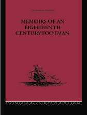 Memoirs of an Eighteenth Century Footman: John Macdonald Travels (1745-1779)