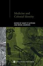 Medicine and Colonial Identity