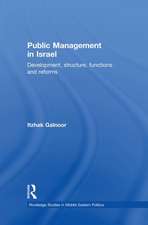 Public Management in Israel: Development, Structure, Functions and Reforms