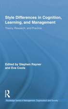 Style Differences in Cognition, Learning, and Management: Theory, Research, and Practice