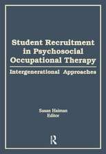 Student Recruitment in Psychosocial Occupational Therapy: Intergenerational Approaches