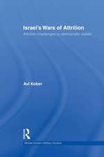 Israel's Wars of Attrition: Attrition Challenges to Democratic States