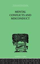 Mental Conflicts And Misconduct