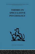 Themes in Speculative Psychology