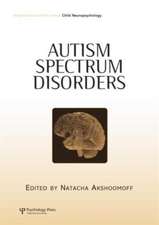 Autism Spectrum Disorders: A Special Issue of Child Neuropsychology